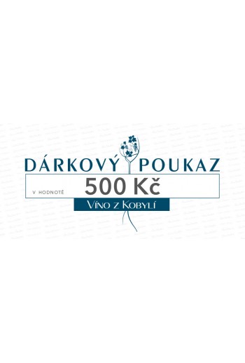 Dárkový poukaz 500 Kč  Bílá vína